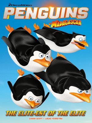 cover image of Penguins of Madagascar: The Elite-est of the Elite